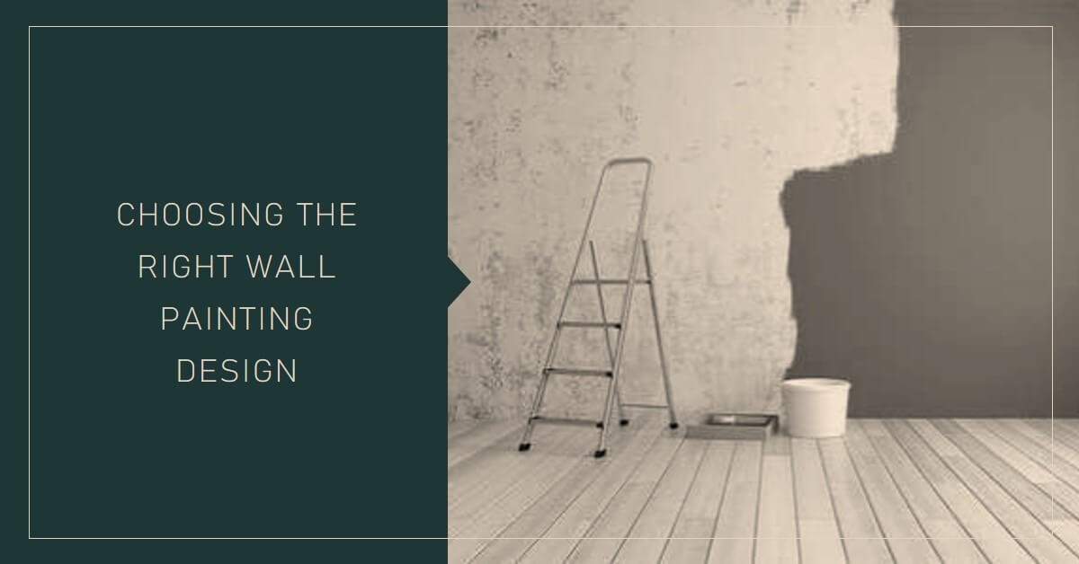 choosing the right wall painting design