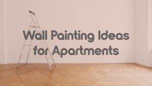wall painting ideas for apartments