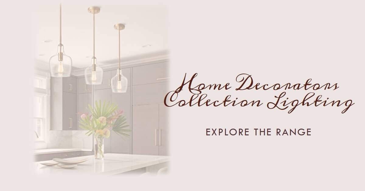 home decorator collection lighting